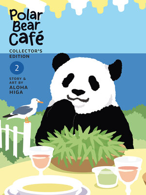 cover image of Polar Bear Cafe: Collector's Edition, Volume 2